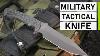 Top 10 Best Military Tactical Knife Best Combat Knife