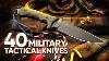 40 Couteaux Tactiques Militaires Ultimes Pour La Survie Et La Défense Personnelle