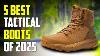 Top 5 Des Meilleures Bottes Tactiques De 2025